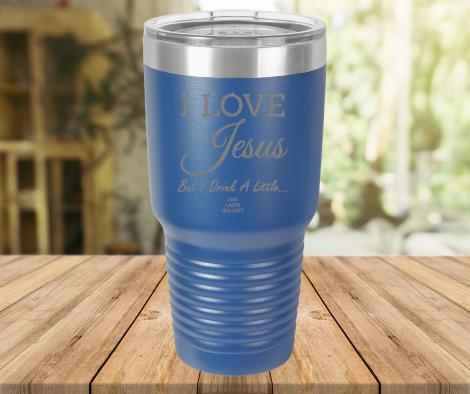 I Love Jesus But I Drink A Little