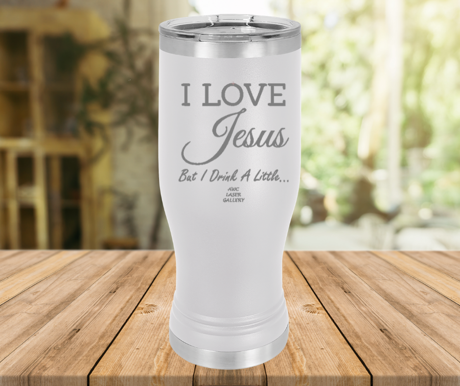 I Love Jesus But I Drink A Little