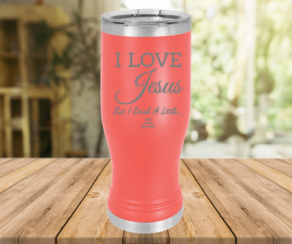 I Love Jesus But I Drink A Little