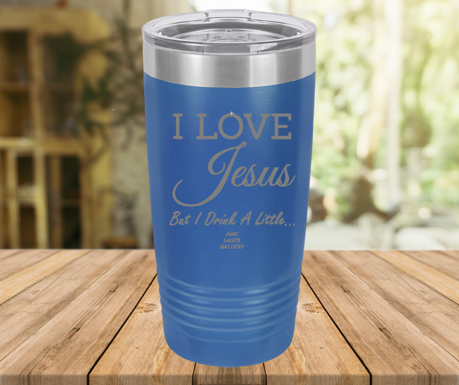 I Love Jesus But I Drink A Little