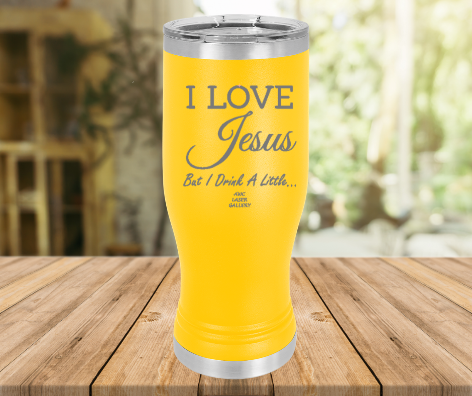 I Love Jesus But I Drink A Little