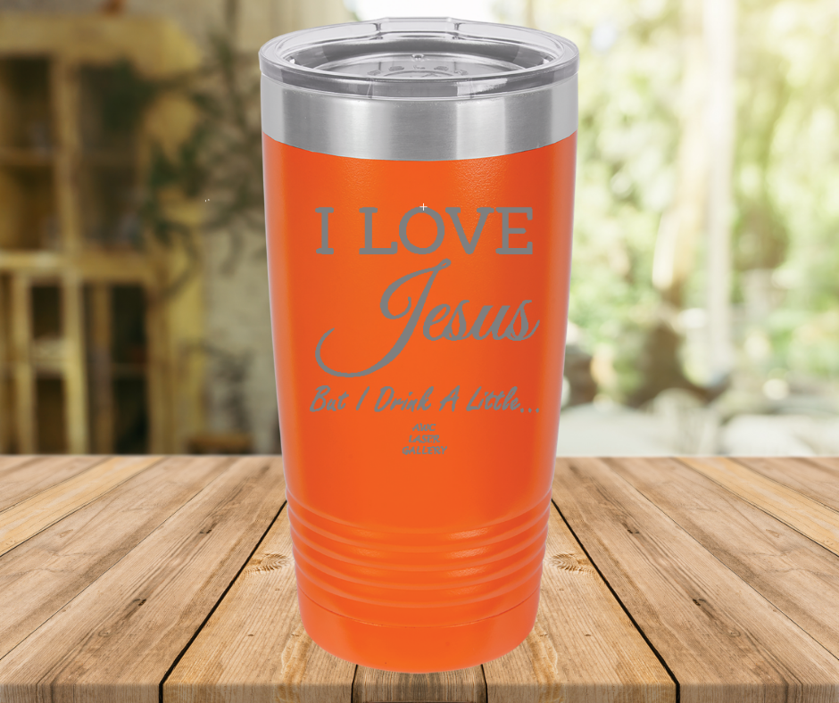 I Love Jesus But I Drink A Little