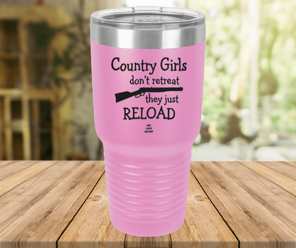 Country Girls Don't Retreat They Just Reload