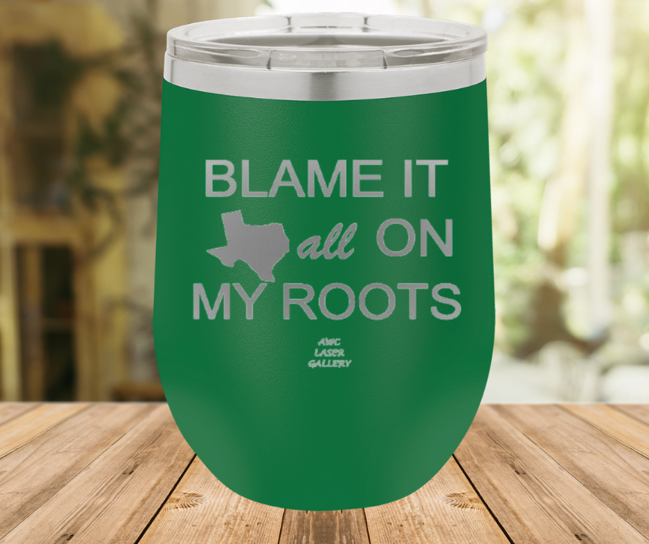 Blame It All On My Roots