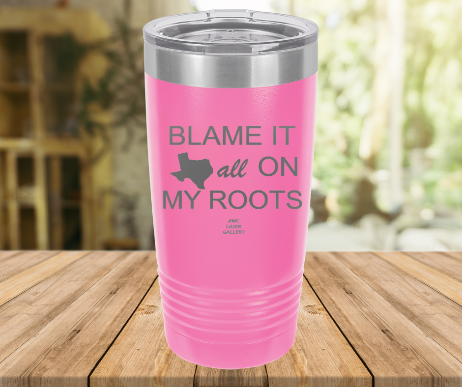 Blame It All On My Roots