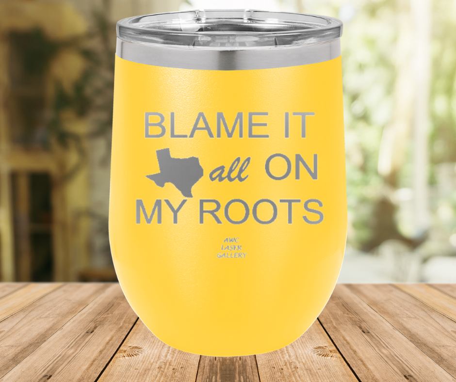 Blame It All On My Roots