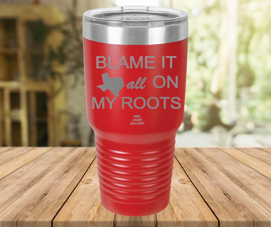 Blame It All On My Roots
