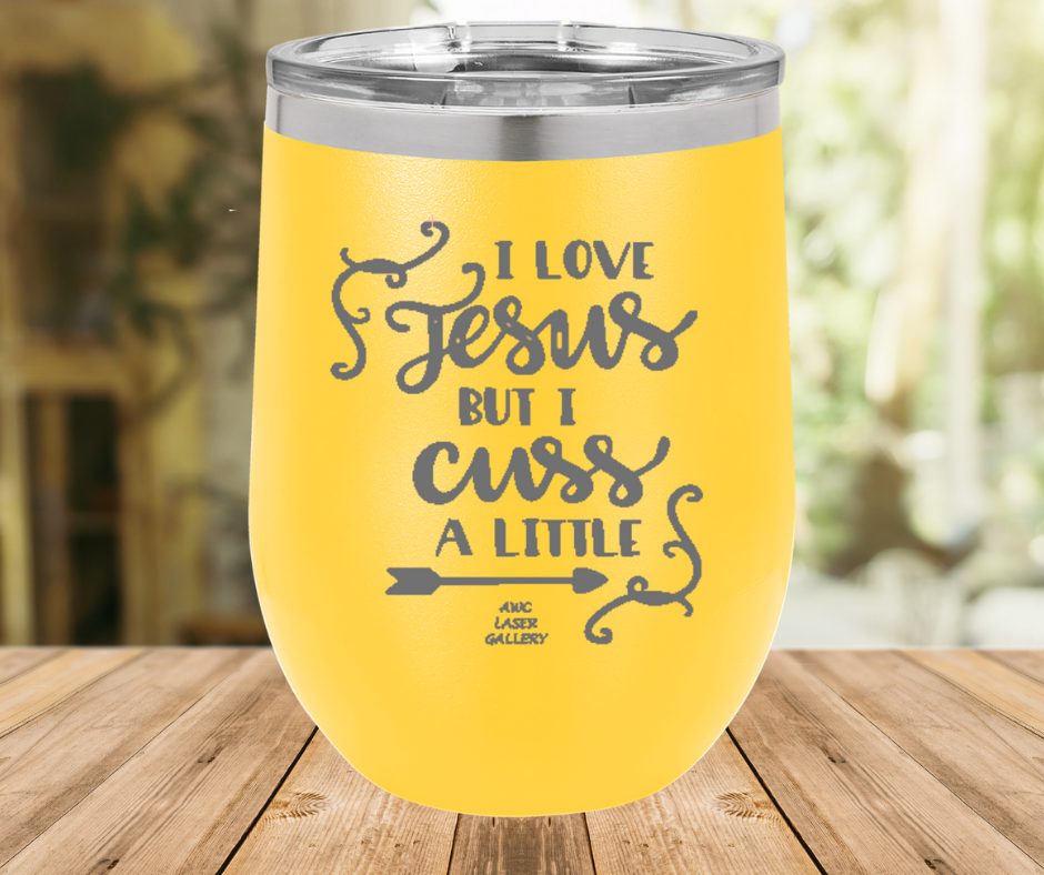I Love Jesus But I Cuss A Little
