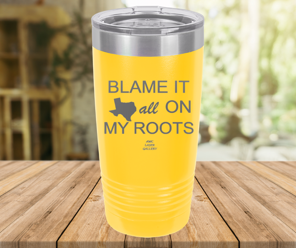 Blame It All On My Roots