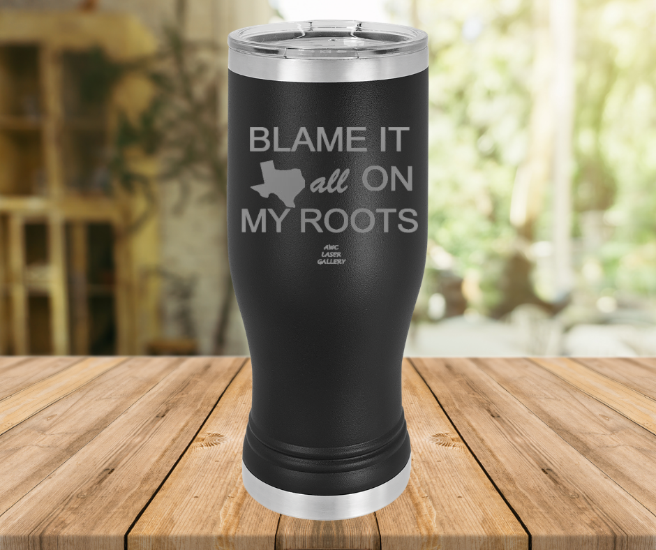 Blame It All On My Roots