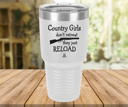 Country Girls Don't Retreat They Just Reload