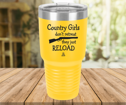 Country Girls Don't Retreat They Just Reload