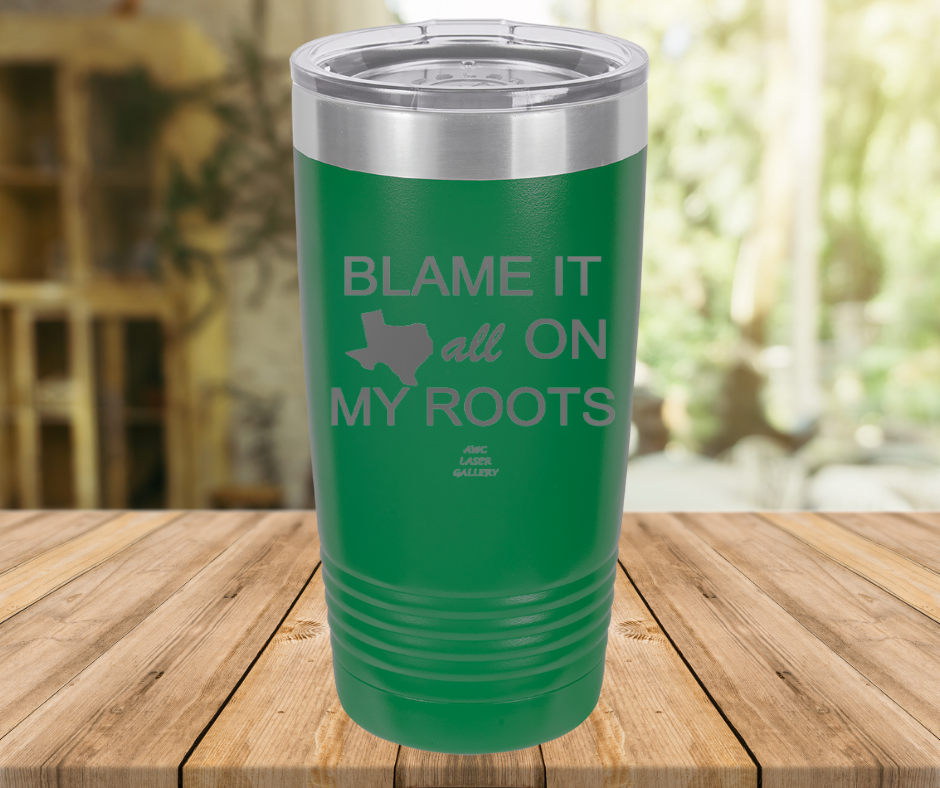 Blame It All On My Roots