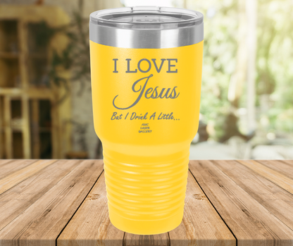 I Love Jesus But I Drink A Little