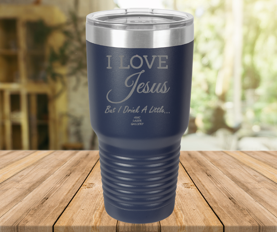 I Love Jesus But I Drink A Little