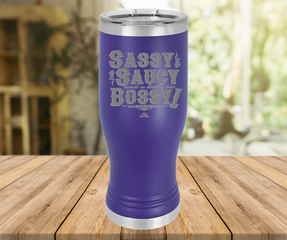 Sassy Saucy And A Little Bit Bossy