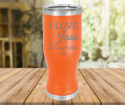 I Love Jesus But I Drink A Little