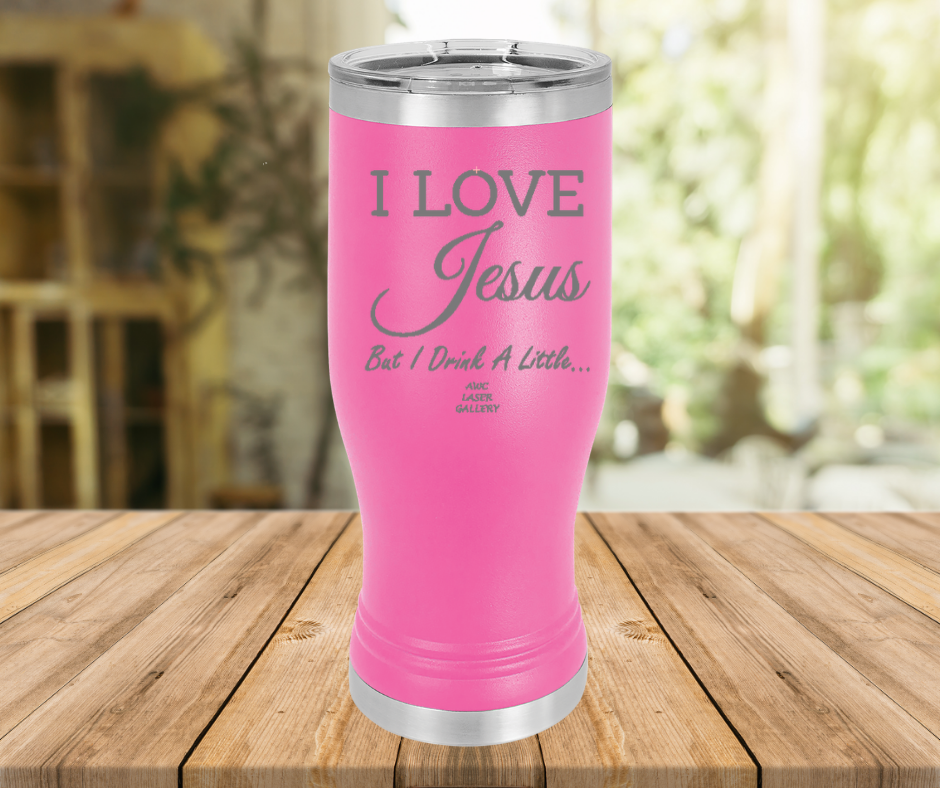 I Love Jesus But I Drink A Little
