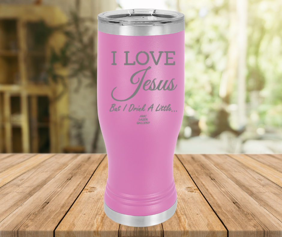 I Love Jesus But I Drink A Little