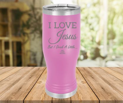 I Love Jesus But I Drink A Little